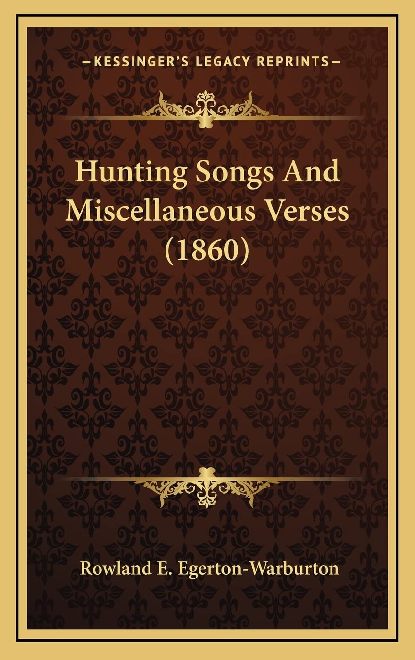 Hunting Songs And Miscellaneous Verses (1860) Poetry
