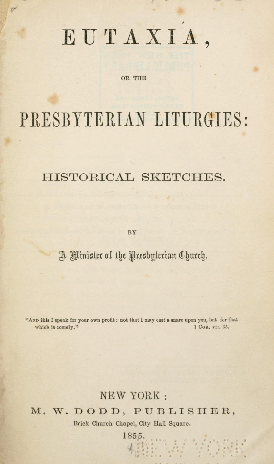 Eutaxia Or The Presbyterian Liturgies: Historical Sketches (1855) Contemporary literature