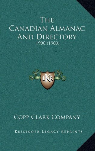 The Canadian Almanac And Directory: 1900 (1900) Contemporary literature