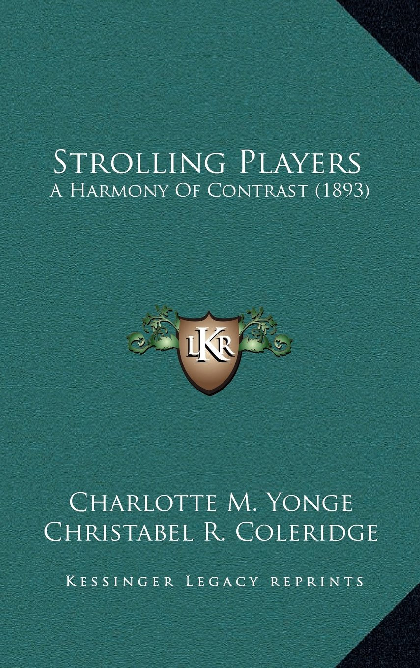 Strolling Players: A Harmony of Contrast (1893) Contemporary literature