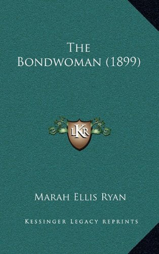 The Bondwoman (1899) Contemporary literature