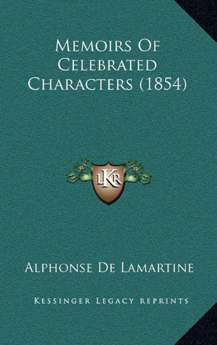 Memoirs Of Celebrated Characters (1854) Contemporary literature