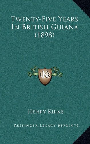 Twenty-Five Years In British Guiana (1898) Contemporary literature