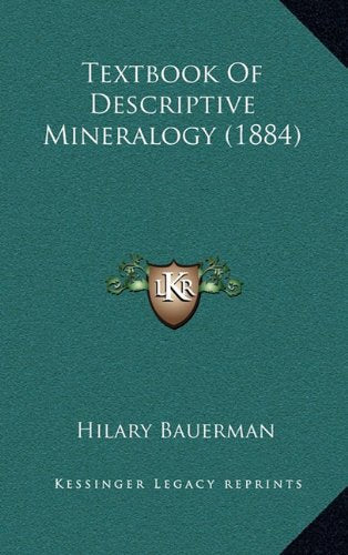 Textbook Of Descriptive Mineralogy (1884) Contemporary literature