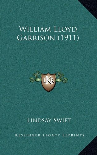 Product Image: William Lloyd Garrison (1911)