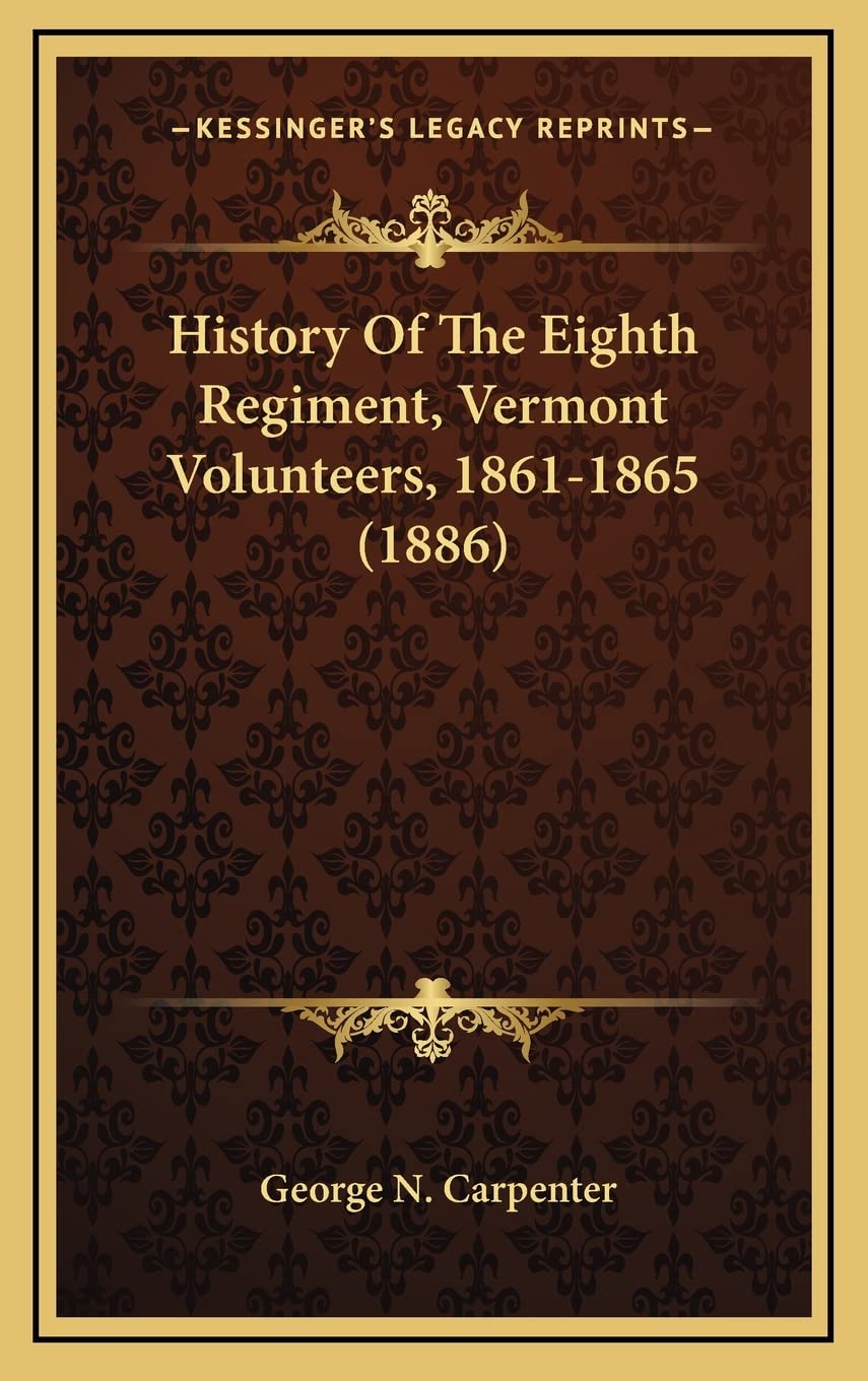 History Of The Eighth Regiment, Vermont Volunteers, 1861-1865 (1886) Philosophy
