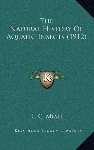 The Natural History Of Aquatic Insects (1912) Politics & History