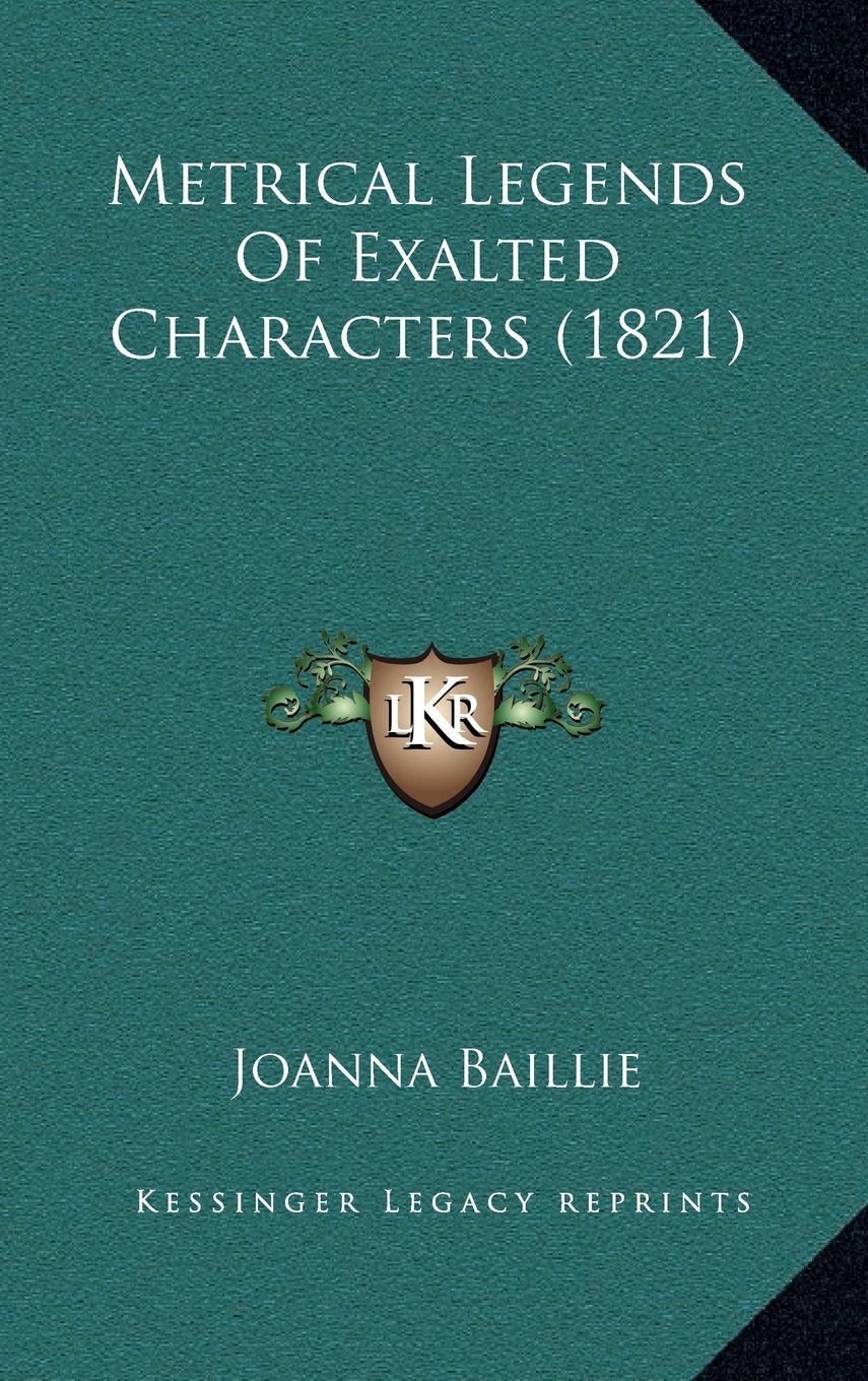 Metrical Legends Of Exalted Characters (1821) Fairy Tales & Legends