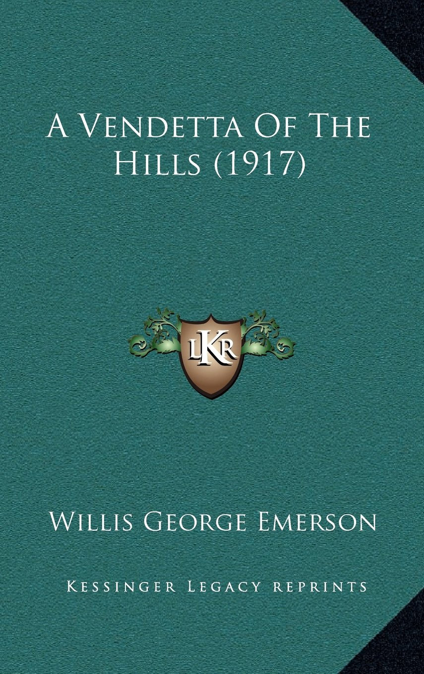 A Vendetta Of The Hills (1917) Contemporary literature