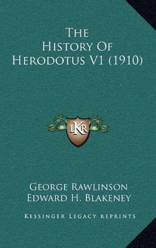 The History Of Herodotus V1 (1910) Politics & History