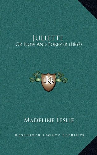 Juliette: Or Now And Forever (1869) Contemporary literature