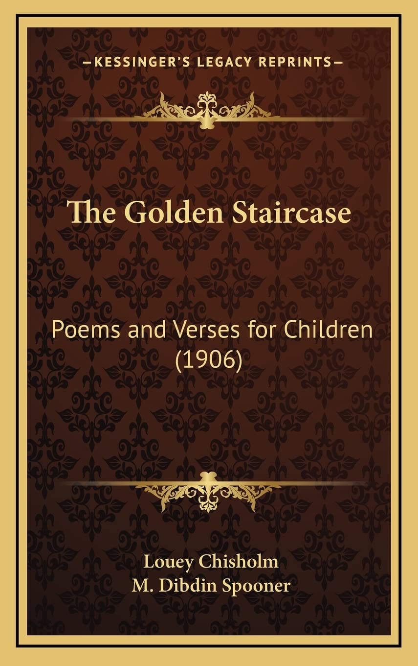The Golden Staircase: Poems and Verses for Children (1906) book
