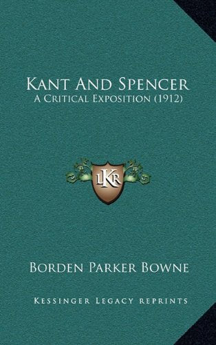 Kant And Spencer: A Critical Exposition (1912) Contemporary literature