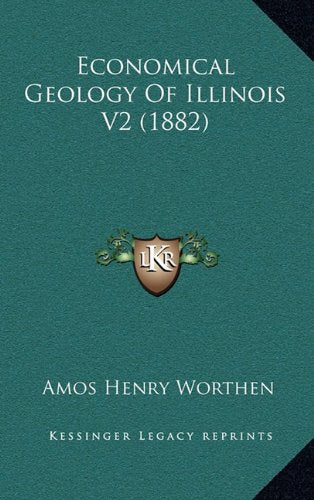 Economical Geology Of Illinois V2 (1882) Contemporary literature