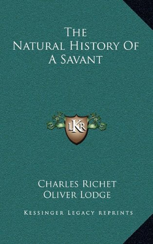 The Natural History Of A Savant Politics & History
