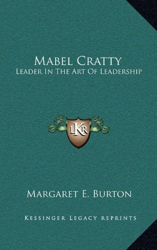 Mabel Cratty: Leader In The Art Of Leadership Contemporary literature