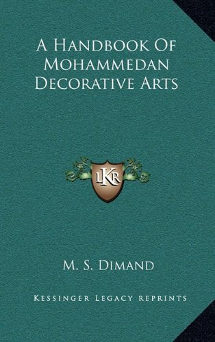 A Handbook Of Mohammedan Decorative Arts Contemporary literature
