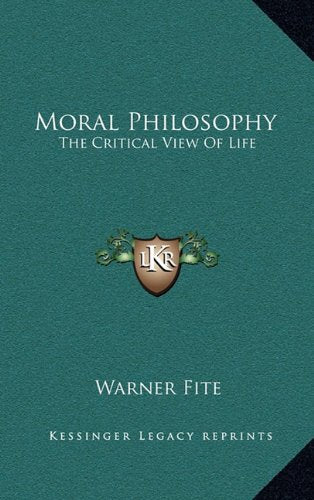 Moral Philosophy: The Critical View Of Life Contemporary literature
