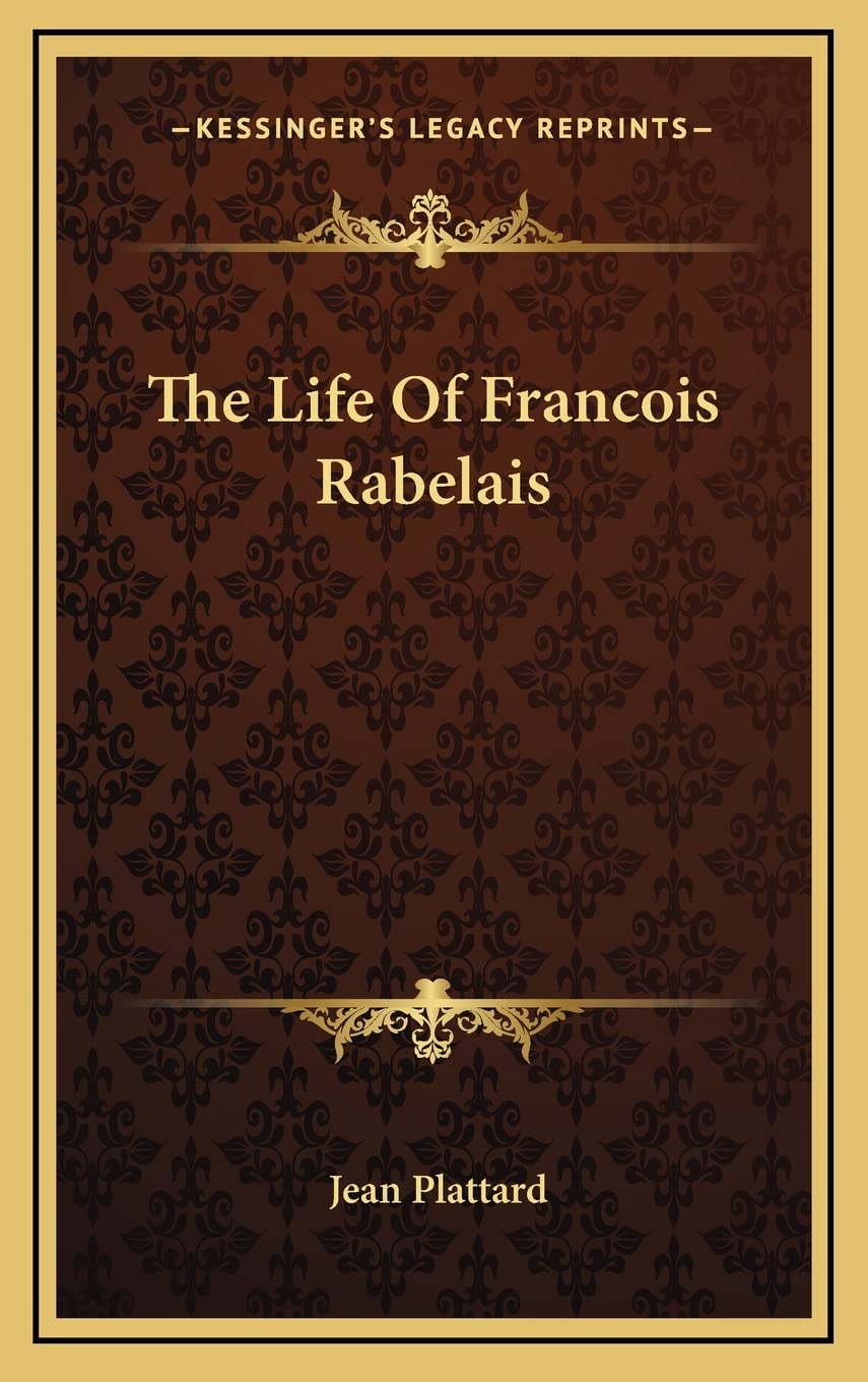 The Life Of Francois Rabelais Contemporary literature