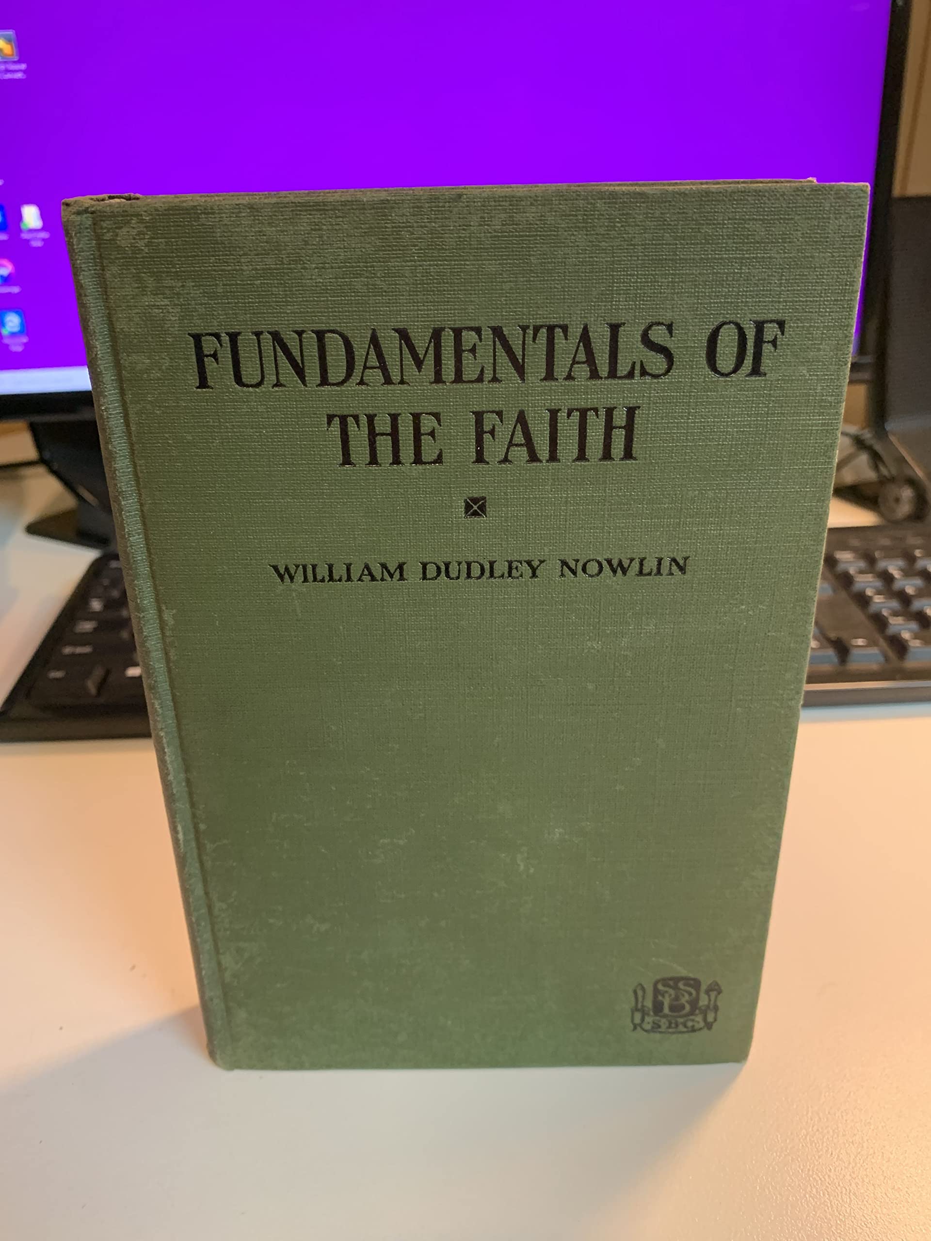 The Baptist Spirit And Fundamentals Of The Faith Contemporary literature