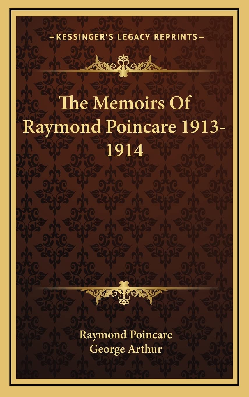The Memoirs Of Raymond Poincare 1913-1914 Contemporary literature Books