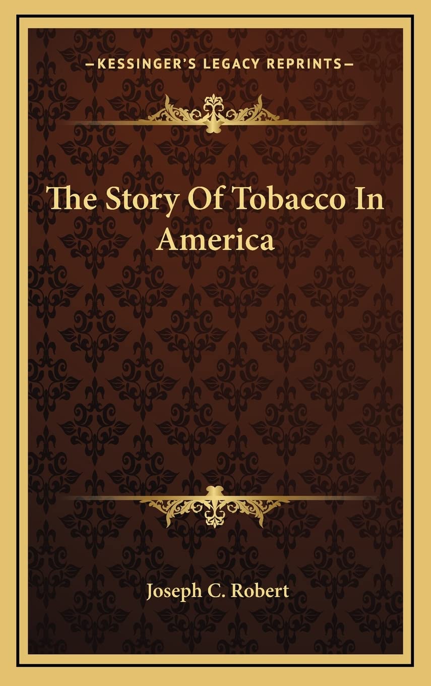 The Story Of Tobacco In America Medicine
