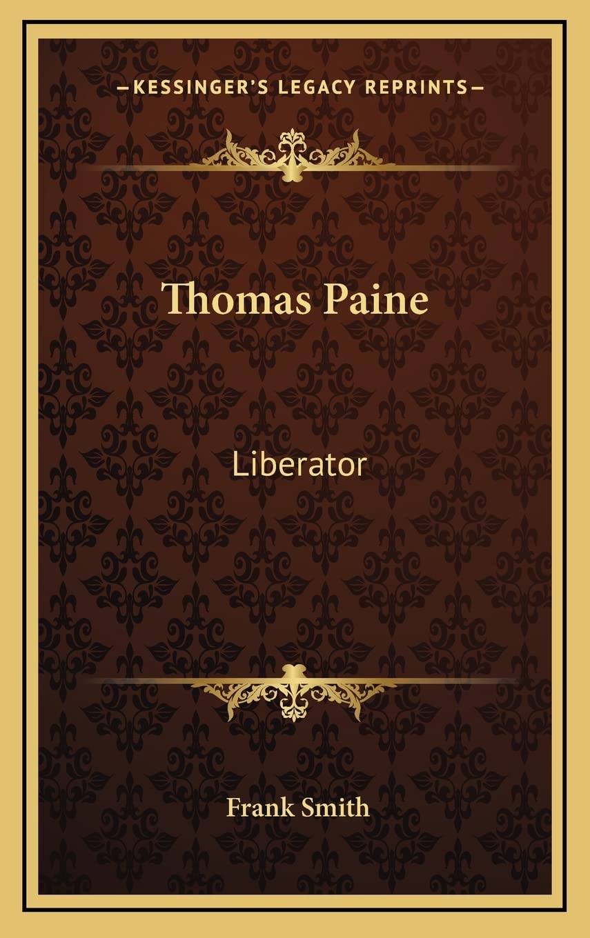 Thomas Paine: Liberator Contemporary literature