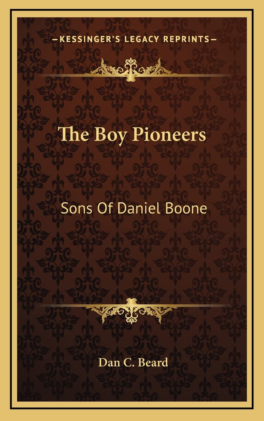 The Boy Pioneers: Sons Of Daniel Boone Contemporary literature