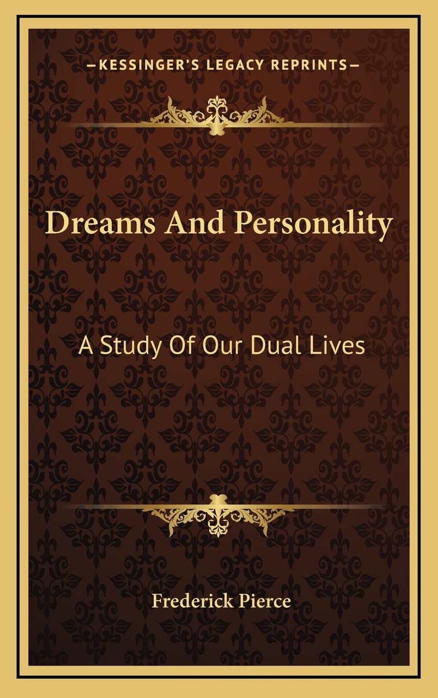 Dreams And Personality: A Study Of Our Dual Lives Contemporary literature