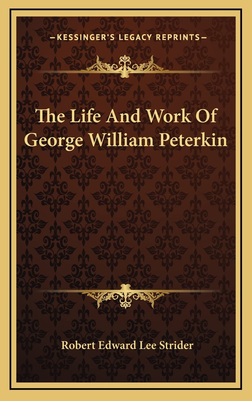 The Life And Work Of George William Peterkin Contemporary literature