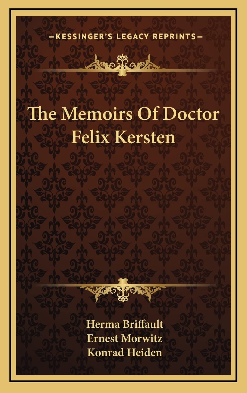 The Memoirs Of Doctor Felix Kersten Medicine