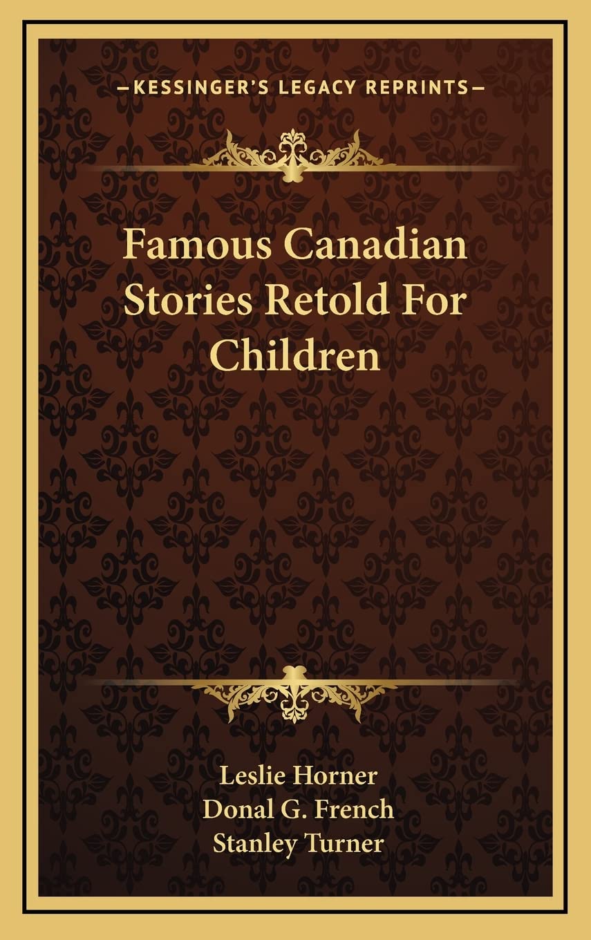 Famous Canadian Stories Retold For Children Contemporary literature