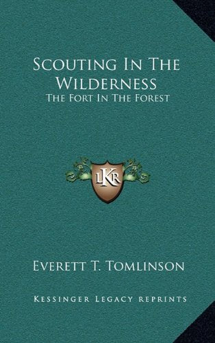 Scouting In The Wilderness: The Fort In The Forest Contemporary literature