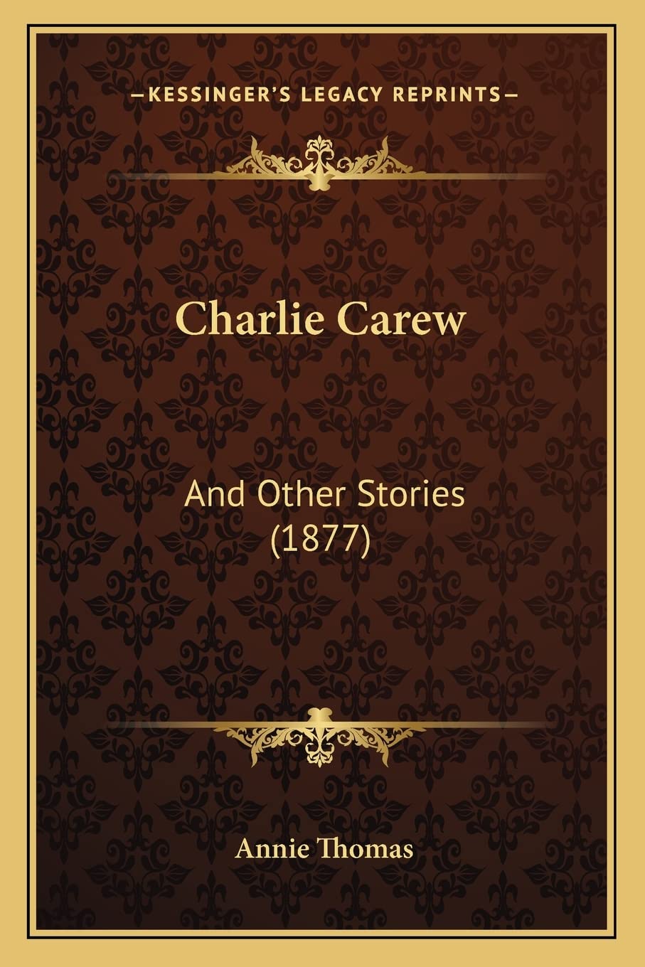 Charlie Carew: And Other Stories (1877) Contemporary literature