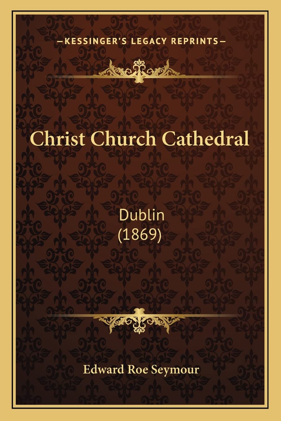 Christ Church Cathedral: Dublin (1869) Contemporary literature