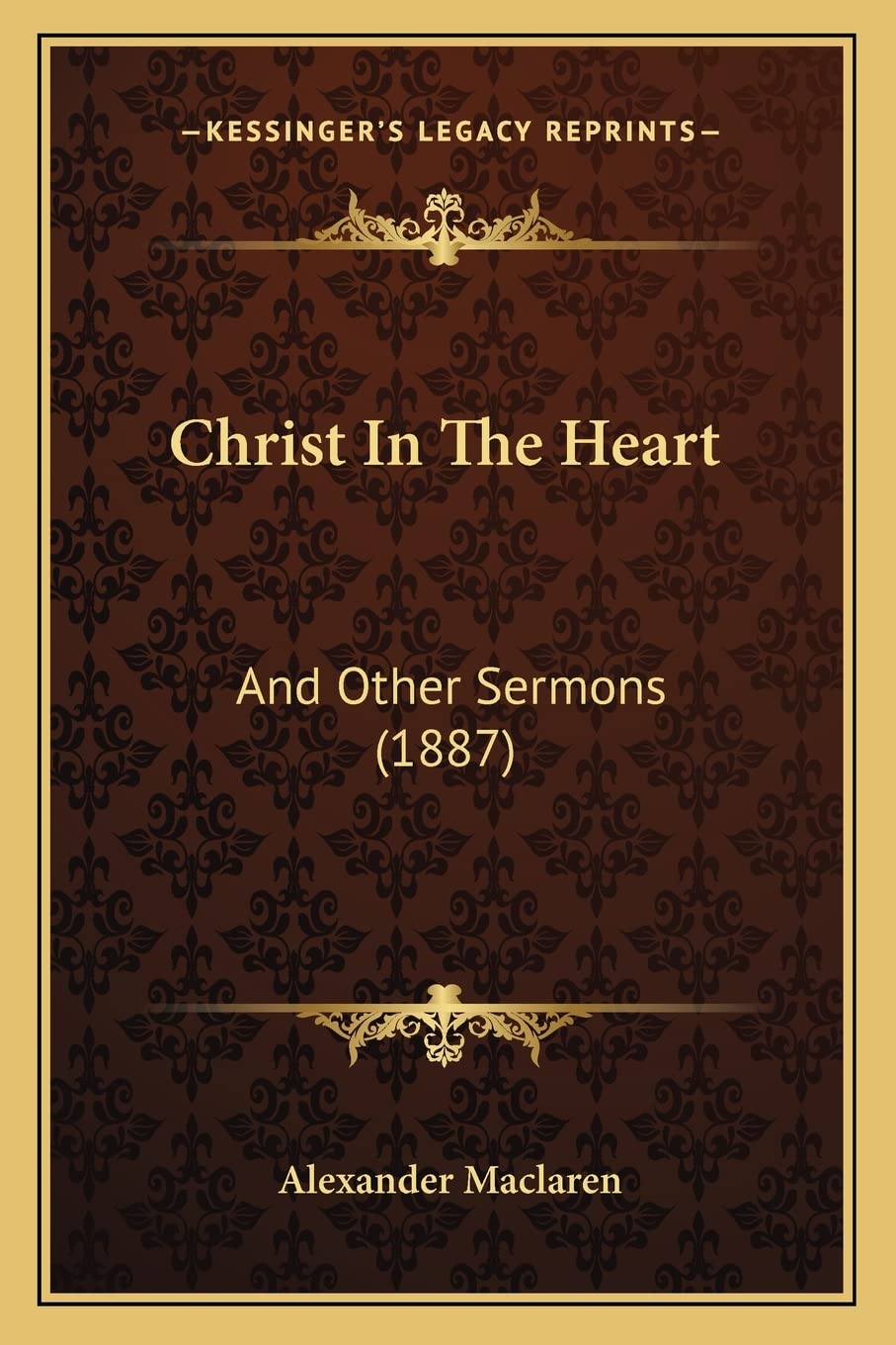 Christ In The Heart: And Other Sermons (1887) Contemporary literature
