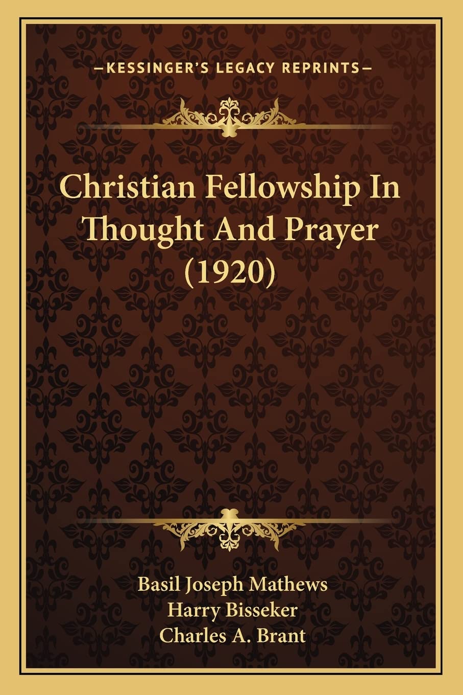 Christian Fellowship In Thought And Prayer (1920) Philosophy