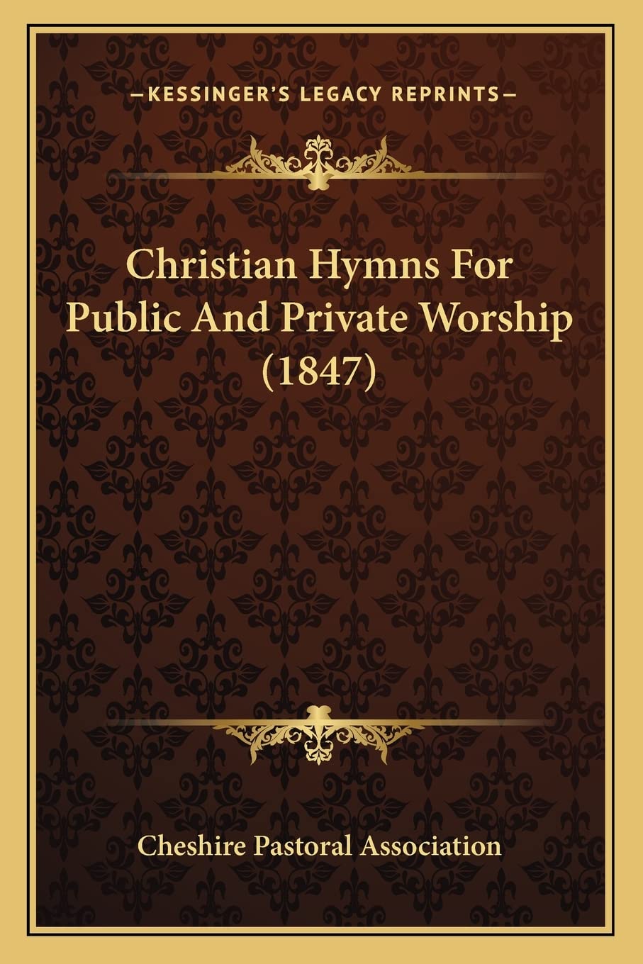 Christian Hymns For Public And Private Worship (1847) Philosophy