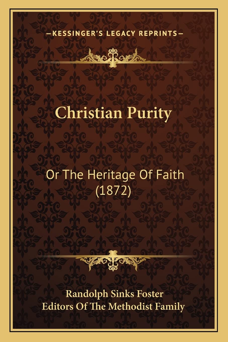 Christian Purity: Or The Heritage Of Faith (1872) Philosophy