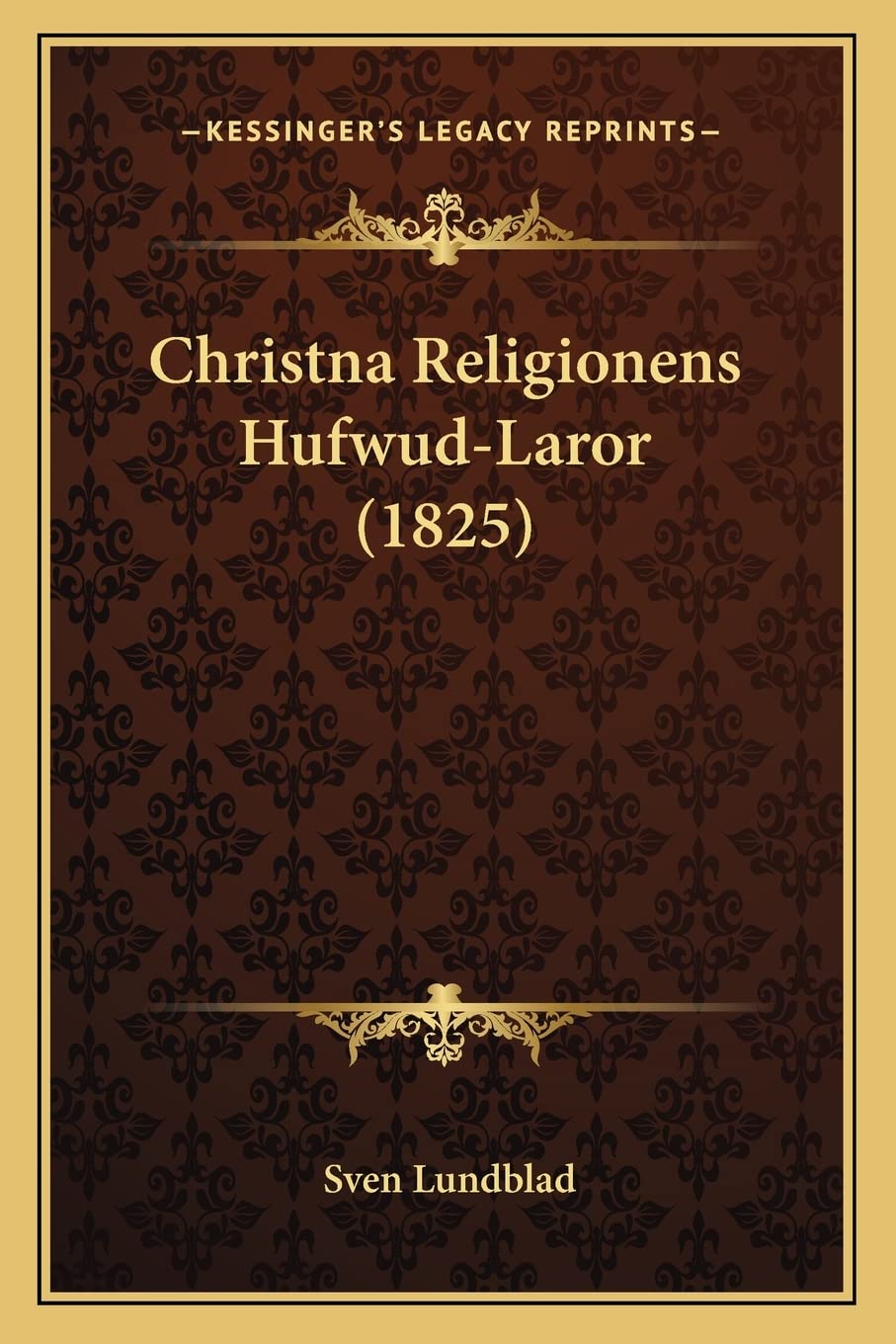 Christna Religionens Hufwud-Laror (1825) Contemporary literature