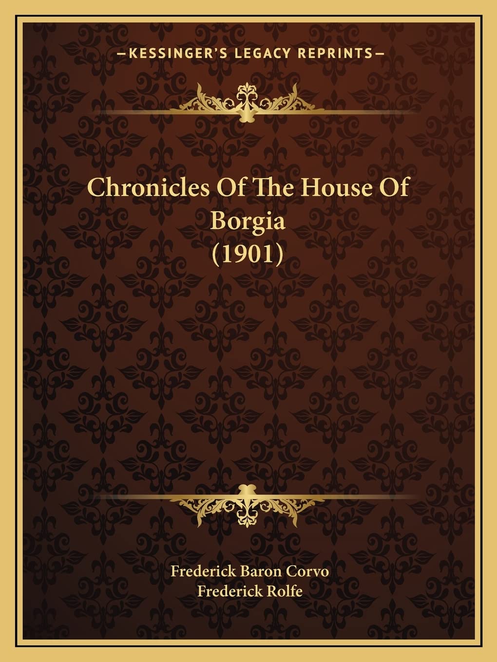 Chronicles Of The House Of Borgia (1901) Contemporary literature
