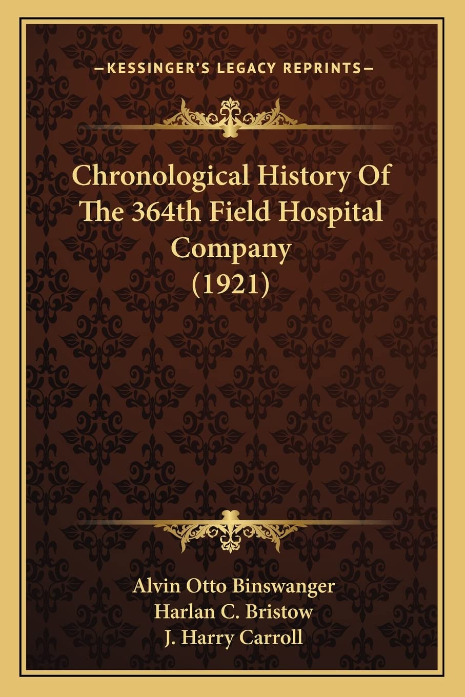 Chronological History Of The 364th Field Hospital Company (1921) Medicine