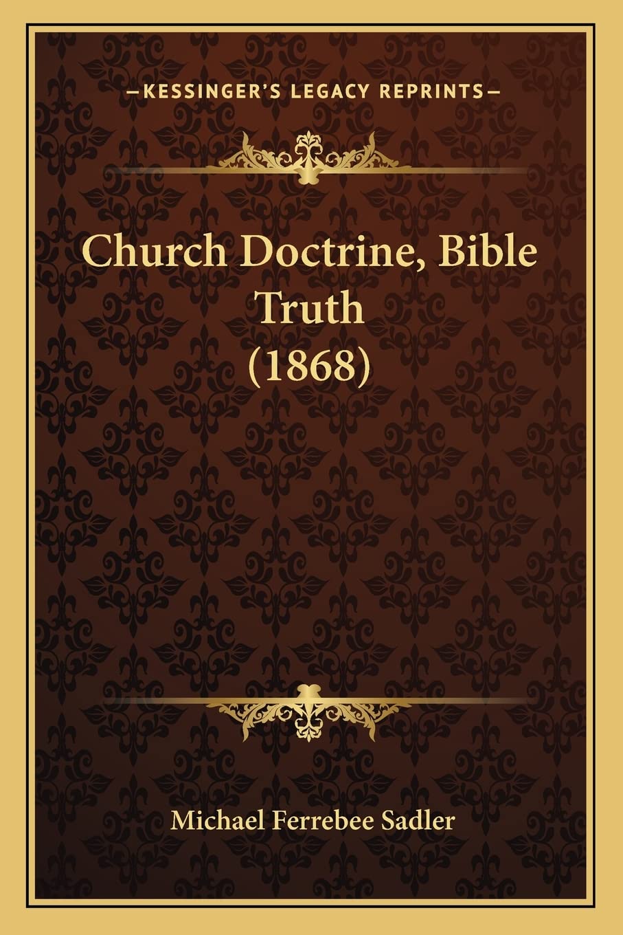 Church Doctrine, Bible Truth (1868) Contemporary literature