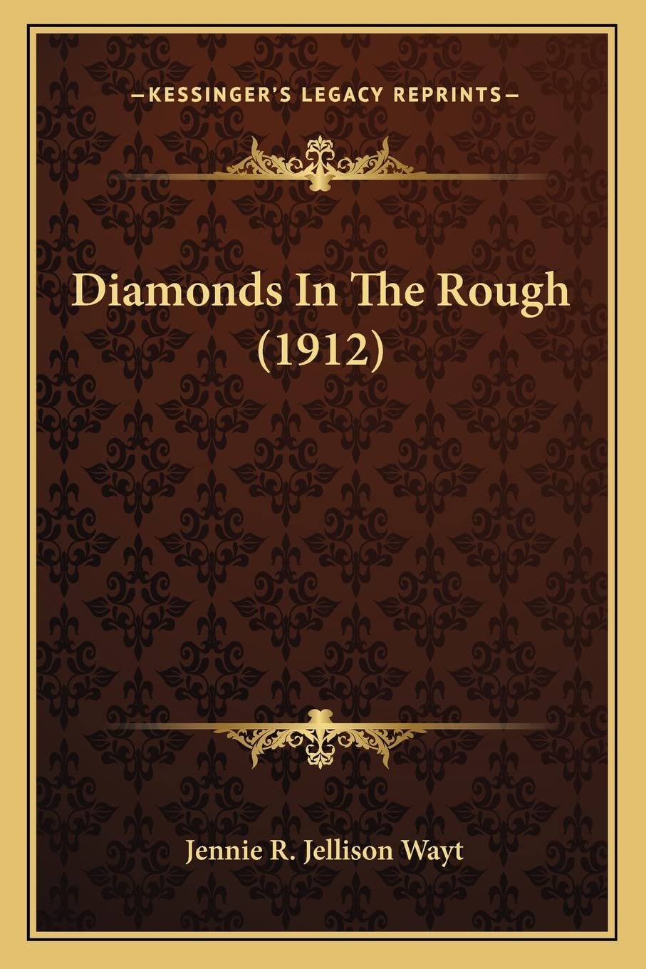 Diamonds In The Rough (1912) Contemporary literature