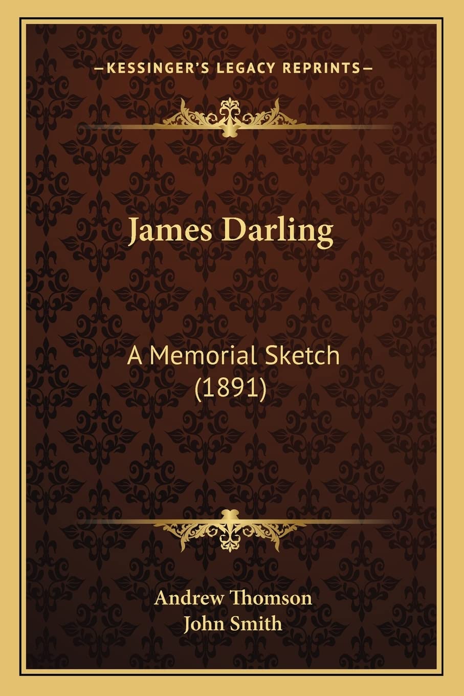 James Darling: A Memorial Sketch (1891) book