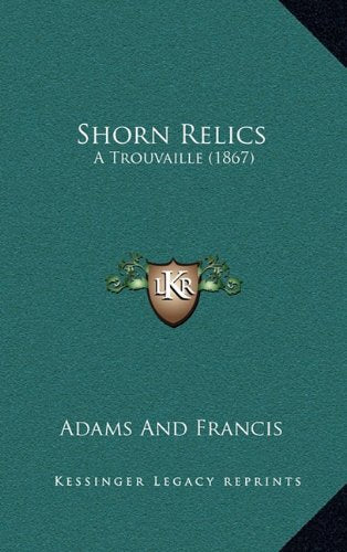 Shorn Relics: A Trouvaille (1867) Contemporary literature