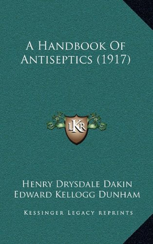 A Handbook Of Antiseptics (1917) Contemporary literature