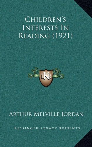 Children's Interests In Reading (1921) Contemporary literature