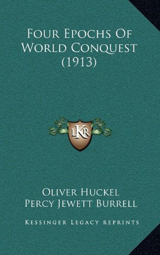 Four Epochs Of World Conquest (1913) Politics & History
