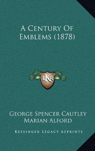 A Century Of Emblems (1878) Contemporary literature